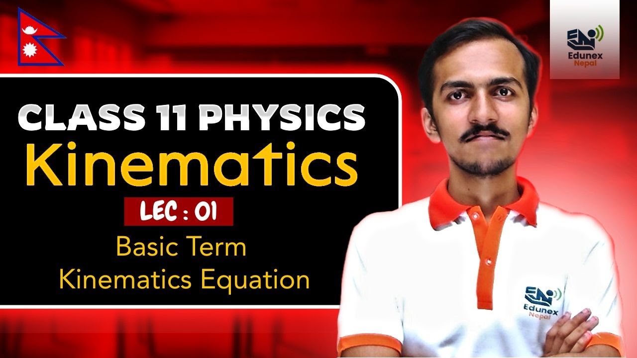 Kinematics Lecture 01 | Distance, Displacement, Velocity, Acceleration & Kinematic Equations