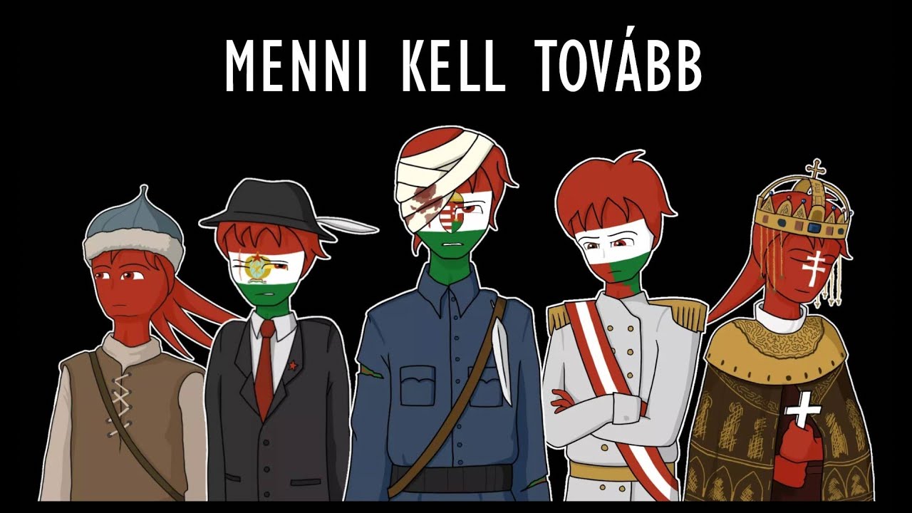 Menni kell tovább - Countryhumans (Hungary)