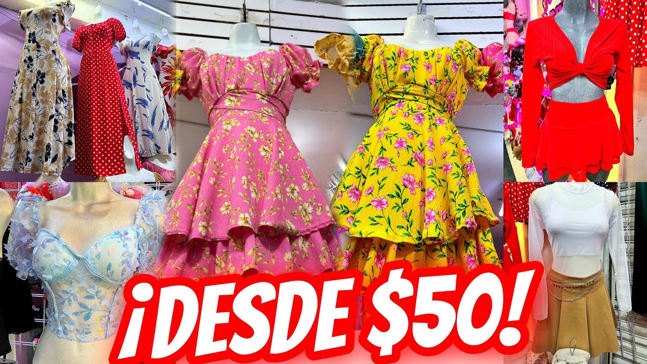Ropa Nacional de $50 pesos  en el Centro: Bodys, Vestidos y M&aacute;s 😱