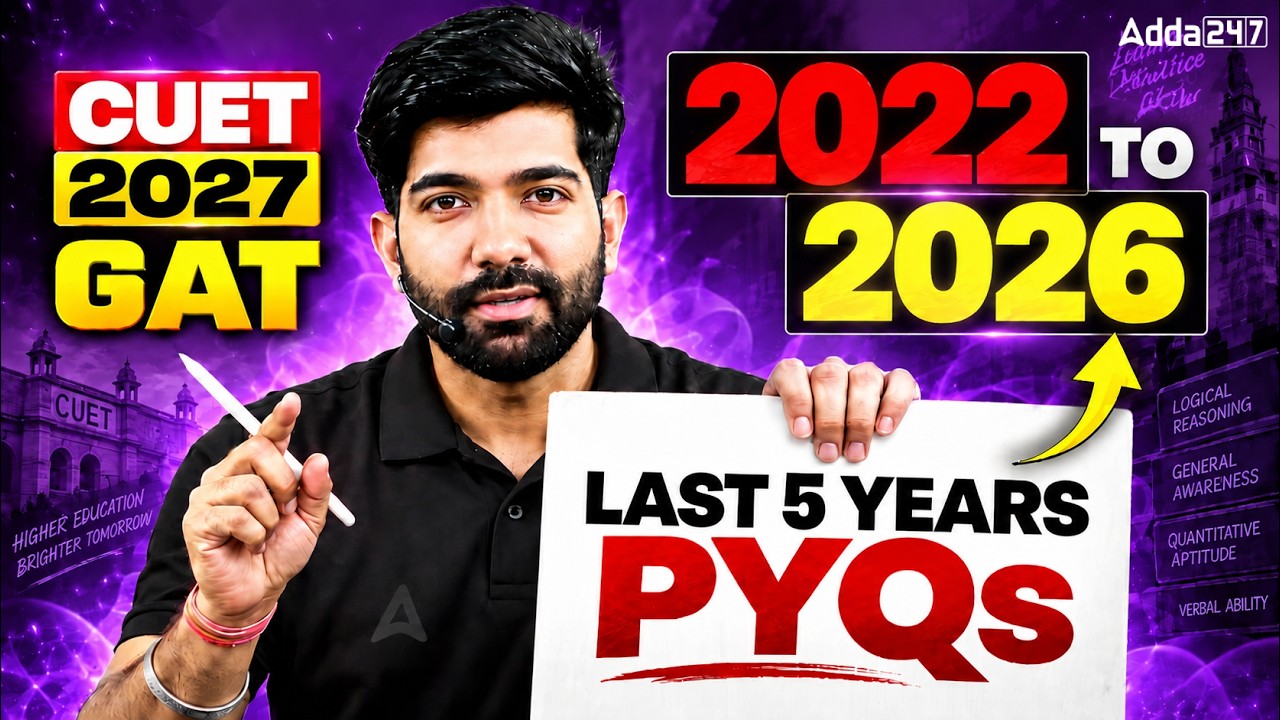 CUET GAT PYQ 2022-2026 With Solutions | CUET 5 Years Previous Year Questions | CUET 2027 Preparation