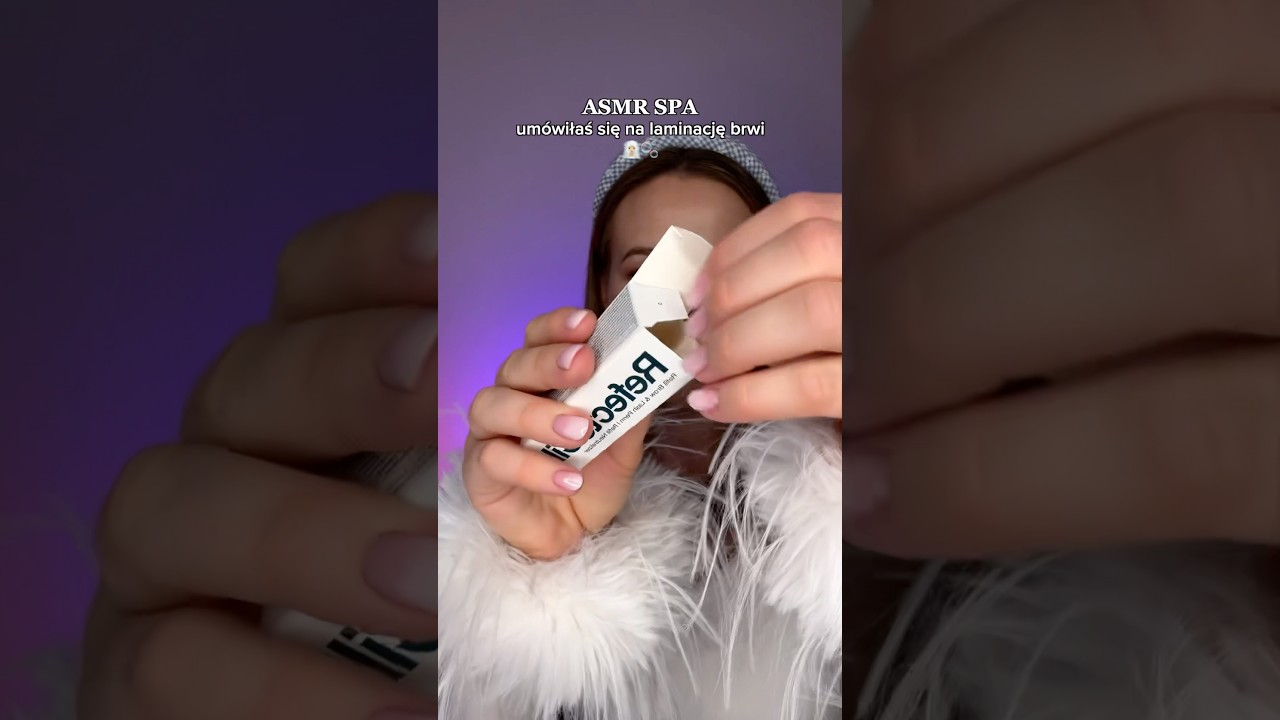 laminacja brwi ASMR #asmrpopolsku #asmrforsleep #asmrspa #laminacja odc. 149