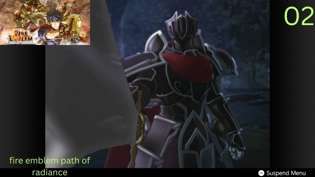 THE BLACK KNIGHT | Fire Emblem Path of Radiance Gameplay Walkthrough Part 2 | No Commentary NS2