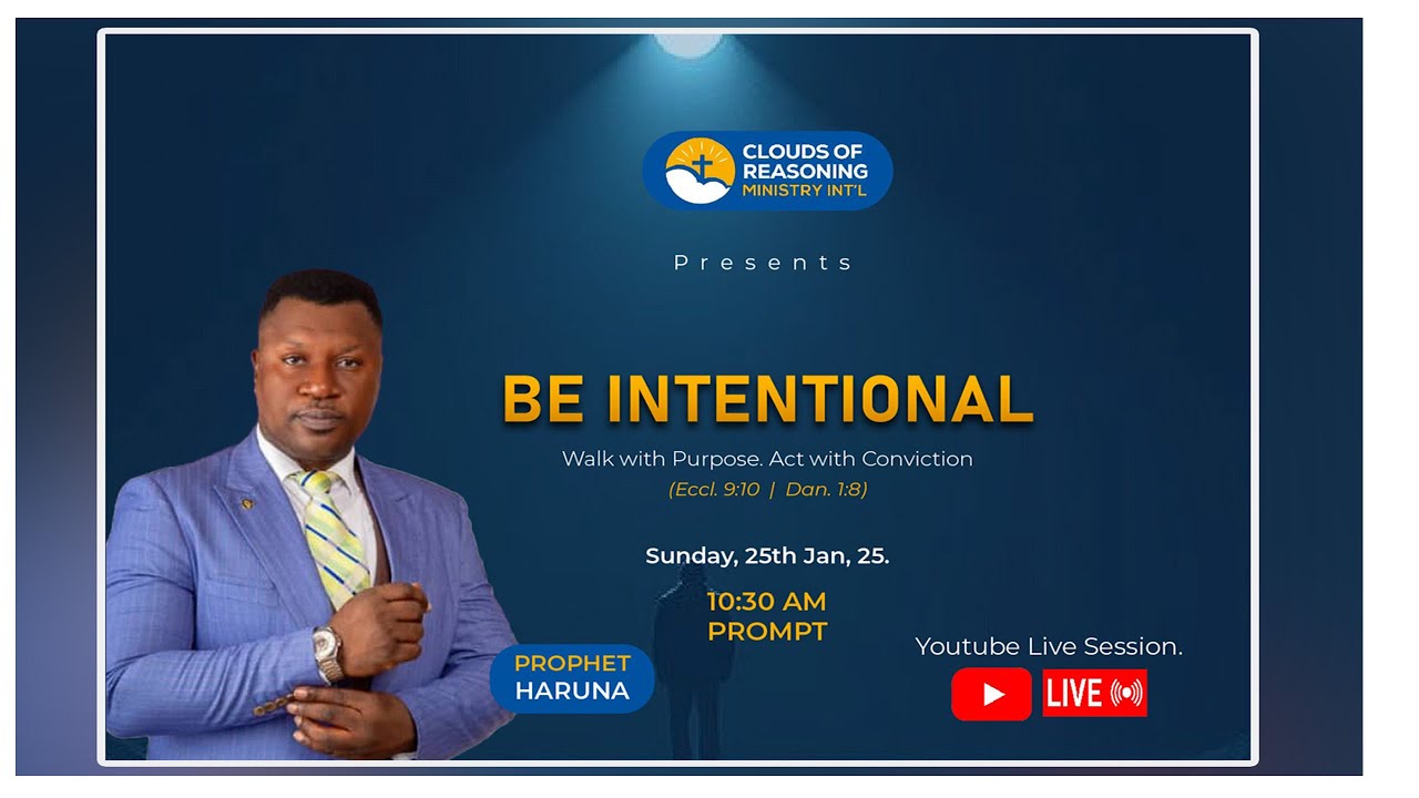 BE INTENTIONAL