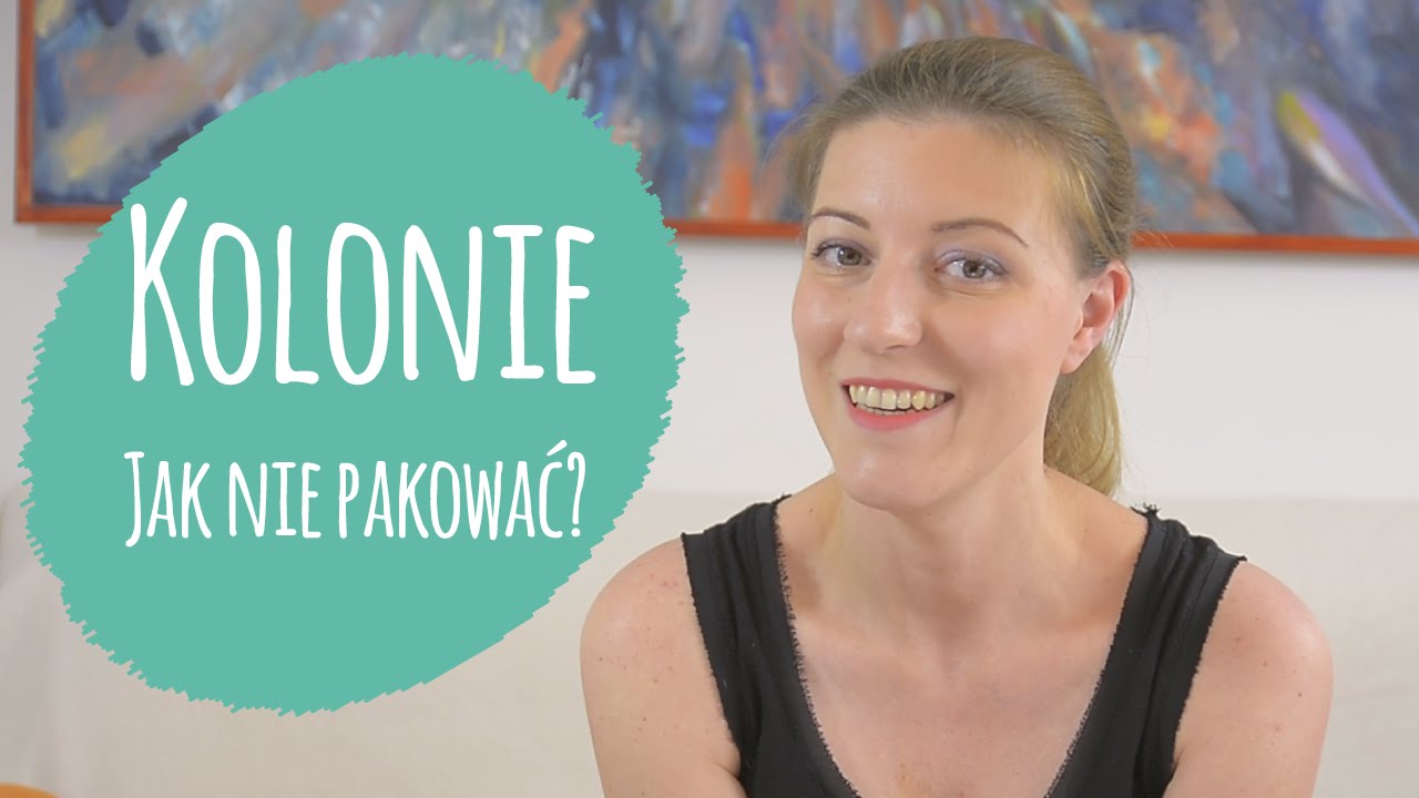 Jak NIE pakować na kolonie - Tosia Samosia