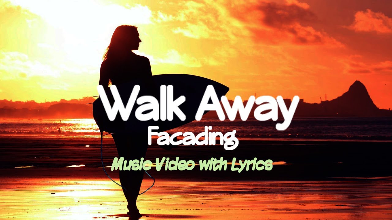 Facading - Walk Away Music Video | Walk Away Lyrics | Full Song