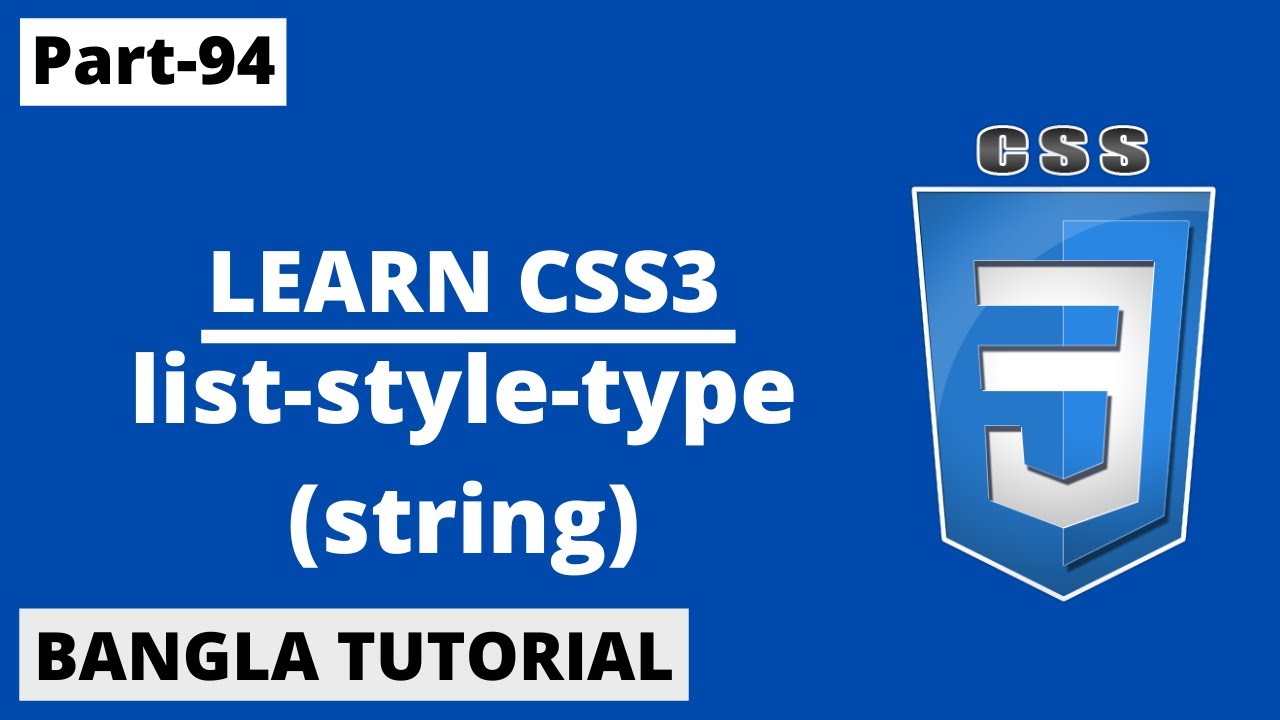 CSS list-style-type ( string) Tutorial In Bangla | Part-94 | CSS3 Bangla Tutorial.