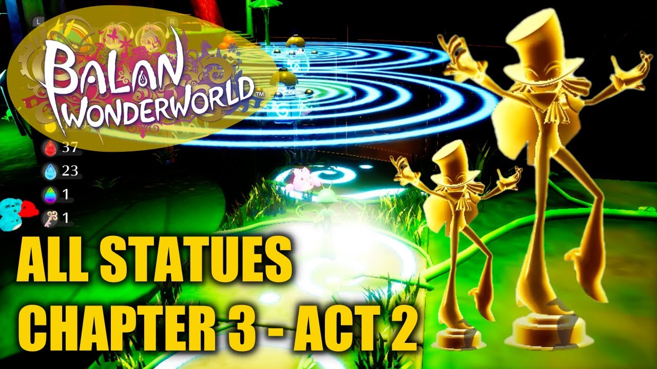 Balan Wonderworld - All Balan Statues Location - Chapter 3 Act 2 (All Golden Statues)