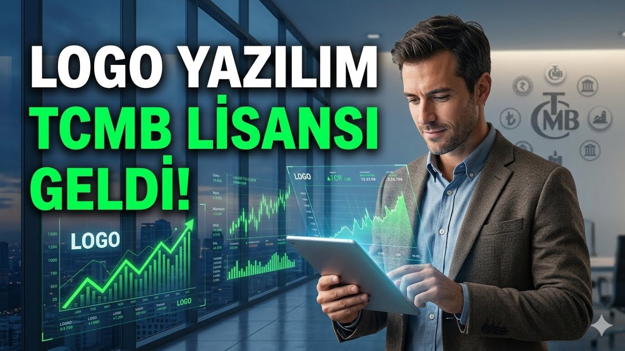 LOGO Yazılım İ&ccedil;in Yeni Bir D&ouml;nem mi Başlıyor? | TCMB Lisansı Geldi