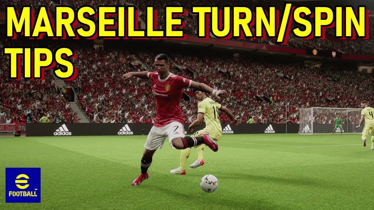 eFootball 2022 Tutorial - Skills/Feints - Marseille Turn/Spin or Roulette | How To Dribble