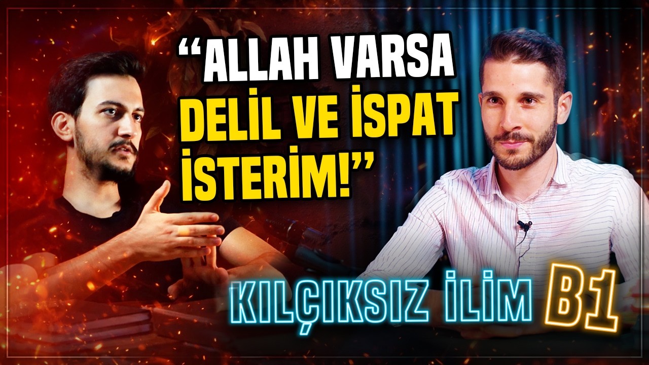 En Kesin Delillerle Allah'ın İspatı! - Kılçıksız İlim B1