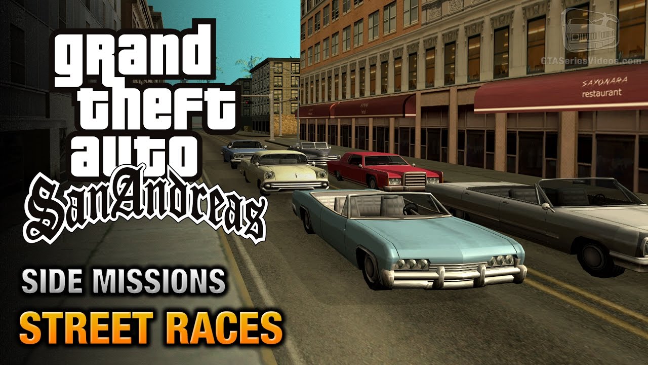 GTA San Andreas - Street Races