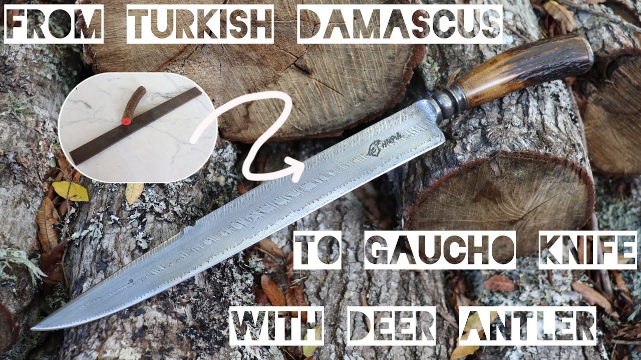 From Turkish Bar to Gaucho Knife With Deer Antler
