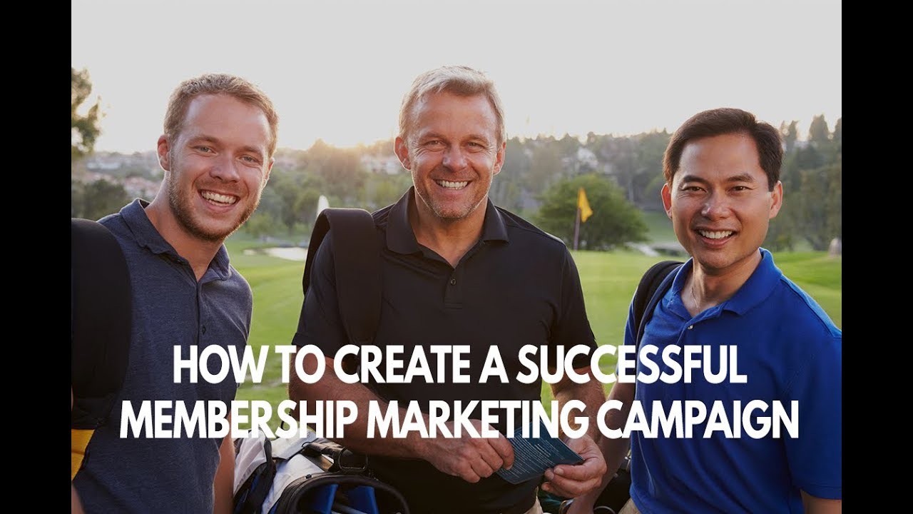 How To Create A Successful Membership Marketing Campaign!