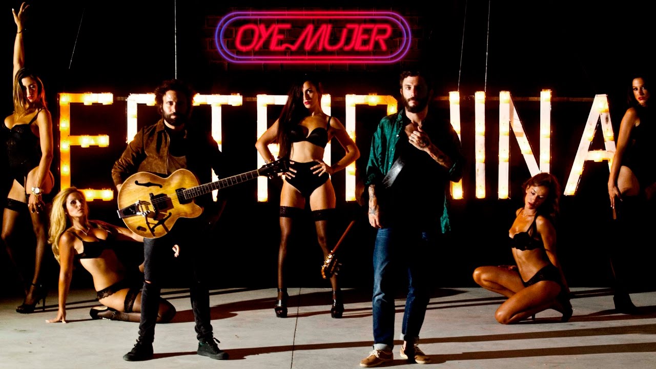 ESTRICNINA - OYE MUJER (VIDEOCLIP)
