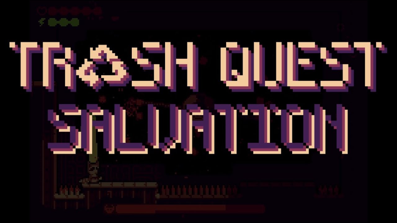 Trash Quest Salvation [DLC/Update]