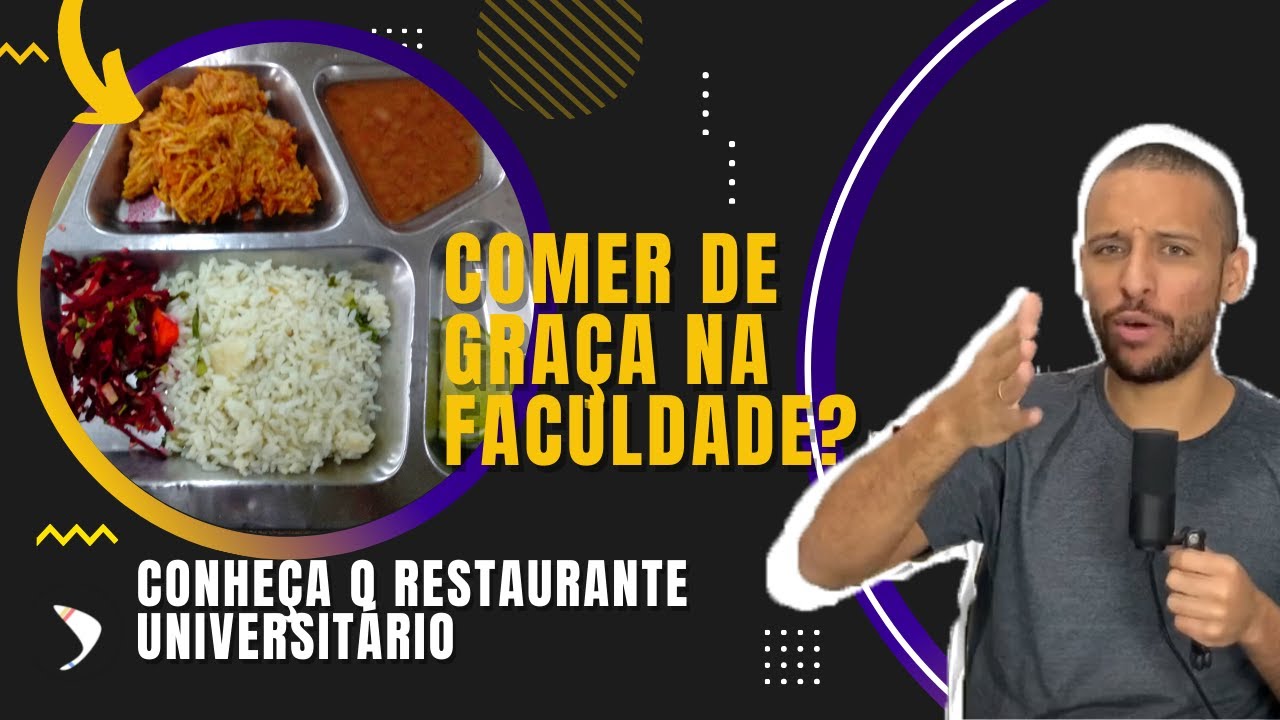 O QUE NÃO TE CONTARAM SOBRE O FAMOSO BANDEJÃO!! CONHEÇA O QUE É O RESTAURANTE UNIVERSITÁRIO