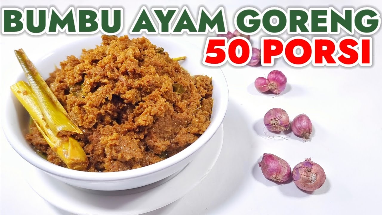PORSI BANYAK -- RESEP BUMBU AYAM GORENG 50 PORSI || ENAK AWET DAN SANGAT PRAKTIS