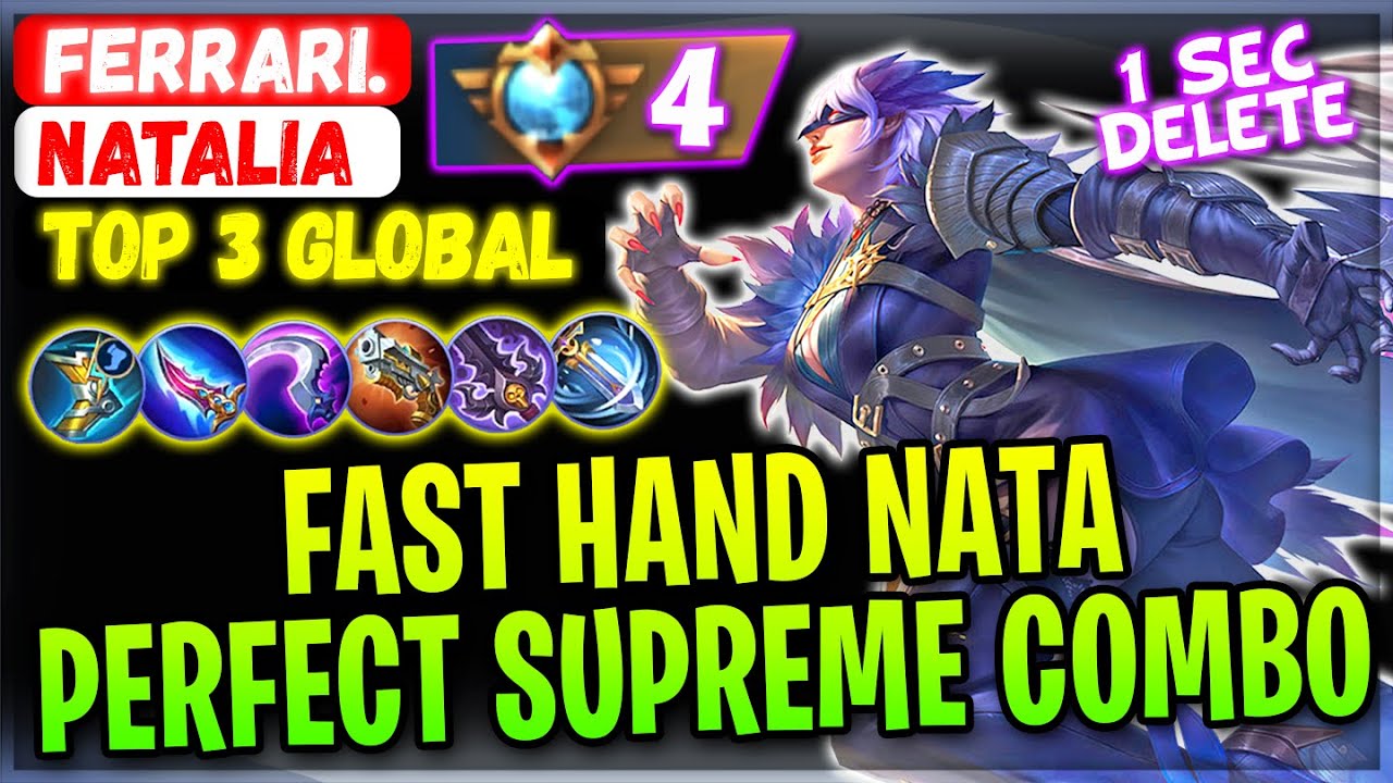 Fast Hand Nata Perfect Play Supreme Combo [ Top 3 Global Natalia ] Ferrari. - Mobile Legends Build