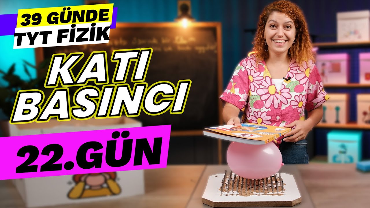 Basınç ve Kaldırma Kuvveti - Katı Basıncı | 39 Günde TYT Fizik Kampı | 22. gün