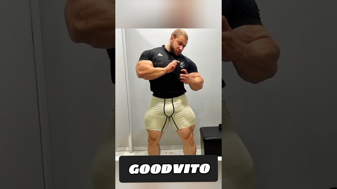 GOODVITO UPDATE HIS PHYSIQUE #olympia #bodybuilder #motivation #اوليمبيا #アオリムビア #shorts #oscar #rrr