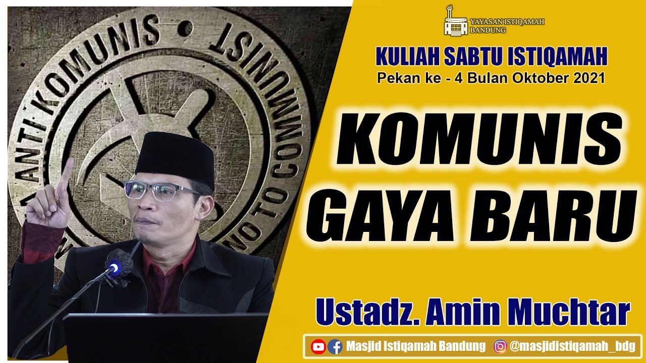 (Kajian Sabtu) Komunis Gaya Baru ||| Ustadz. Amin Muchtar