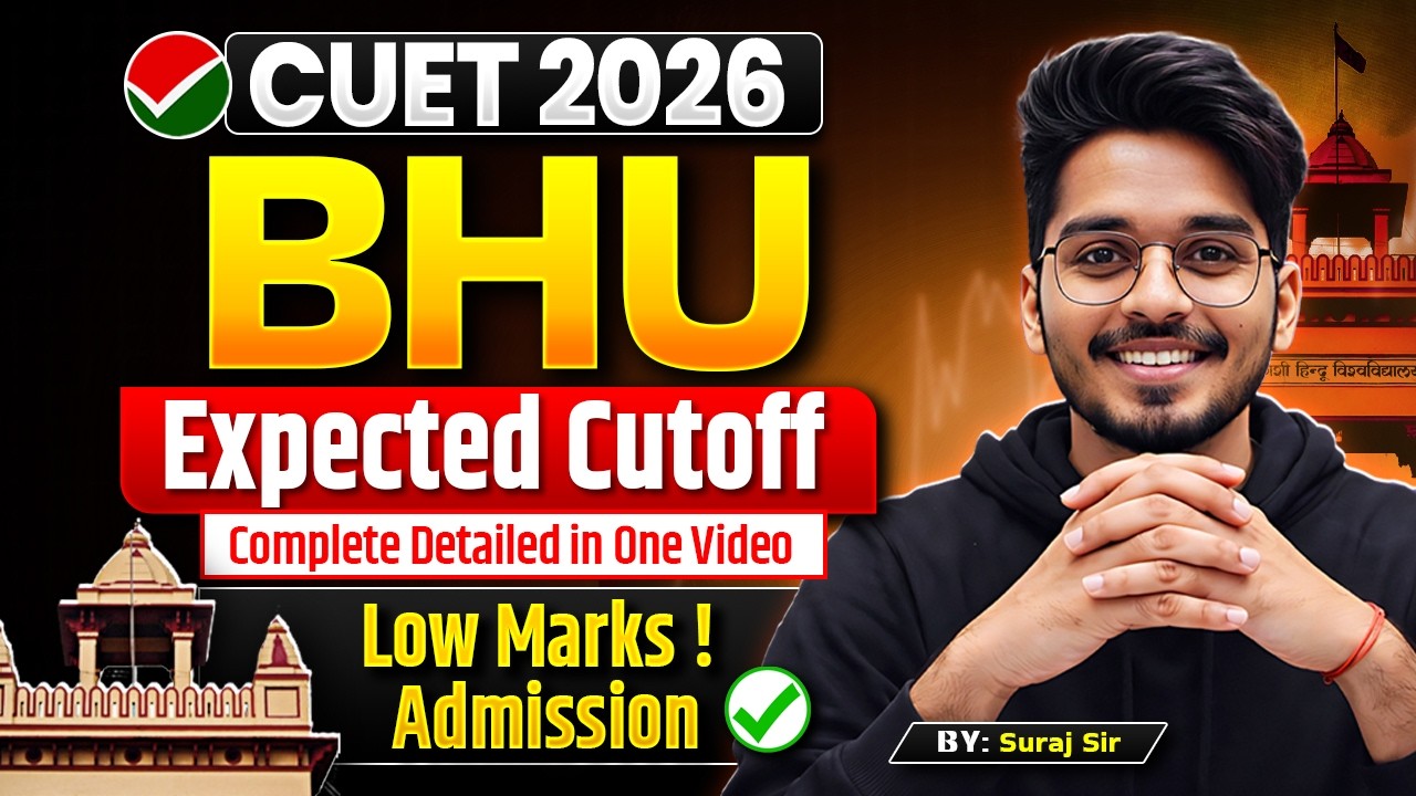 CUET 2026 | Cutoff For Admission in BHU 🤩 All Courses Detailed Analysis | Must Watch ✅
