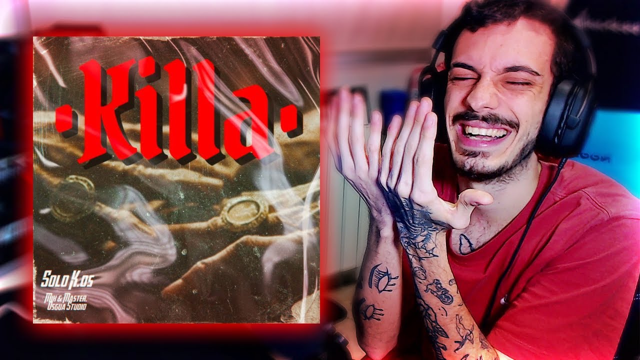 BARS MAN 😤 | REACCIÓN a SOLO K.OS - KILLA (Directed by Ocicos)