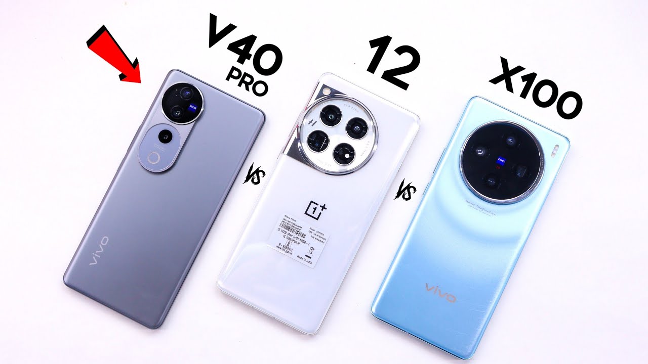 Vivo v40 Pro vs Oneplus 12 vs Vivo x100 - Flagship Phone Comparison