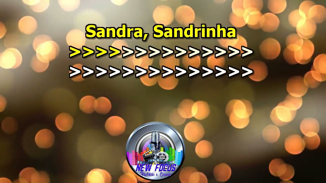 Netinho -  Sandra - KARAOKÊ