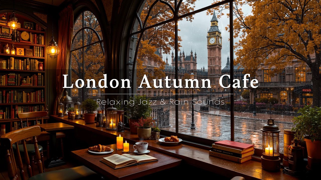 Cozy London Cafe Ambience on Rainy Autumn Day 🍂 Relaxing Jazz Piano & Rain Sounds for Reading, Work