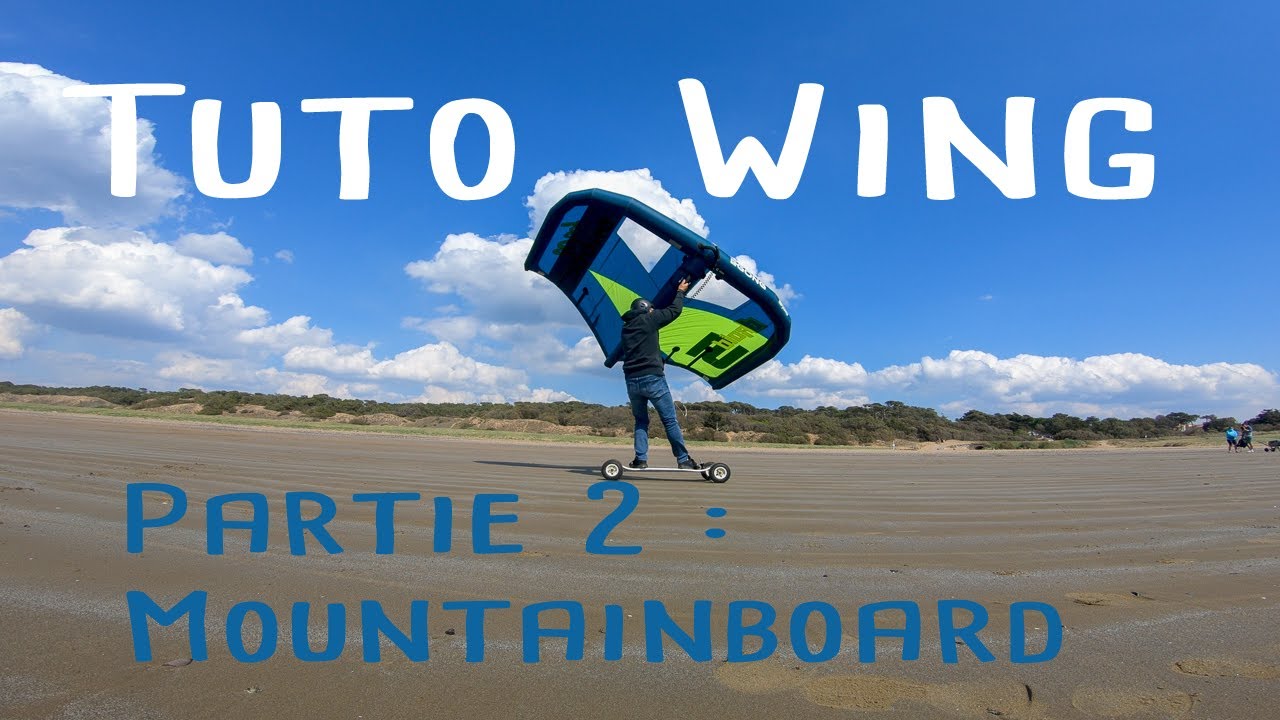 🇫🇷Tuto Wingfoil Débutant : J'explique la Wing à mon père - Partie 2 en mountainboard