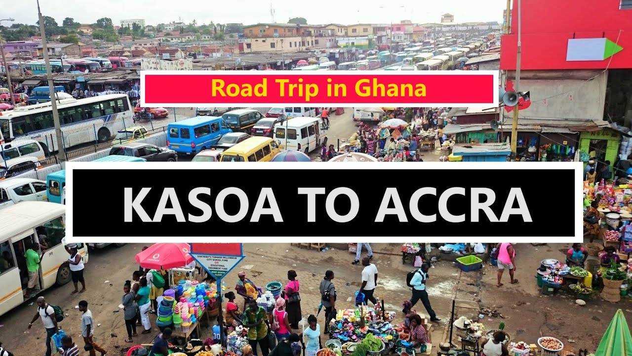 KASOA TO ACCRA, GHANA: Road Trip from the peri-urban town of Kasoa to Ghana's capital city of Accra.