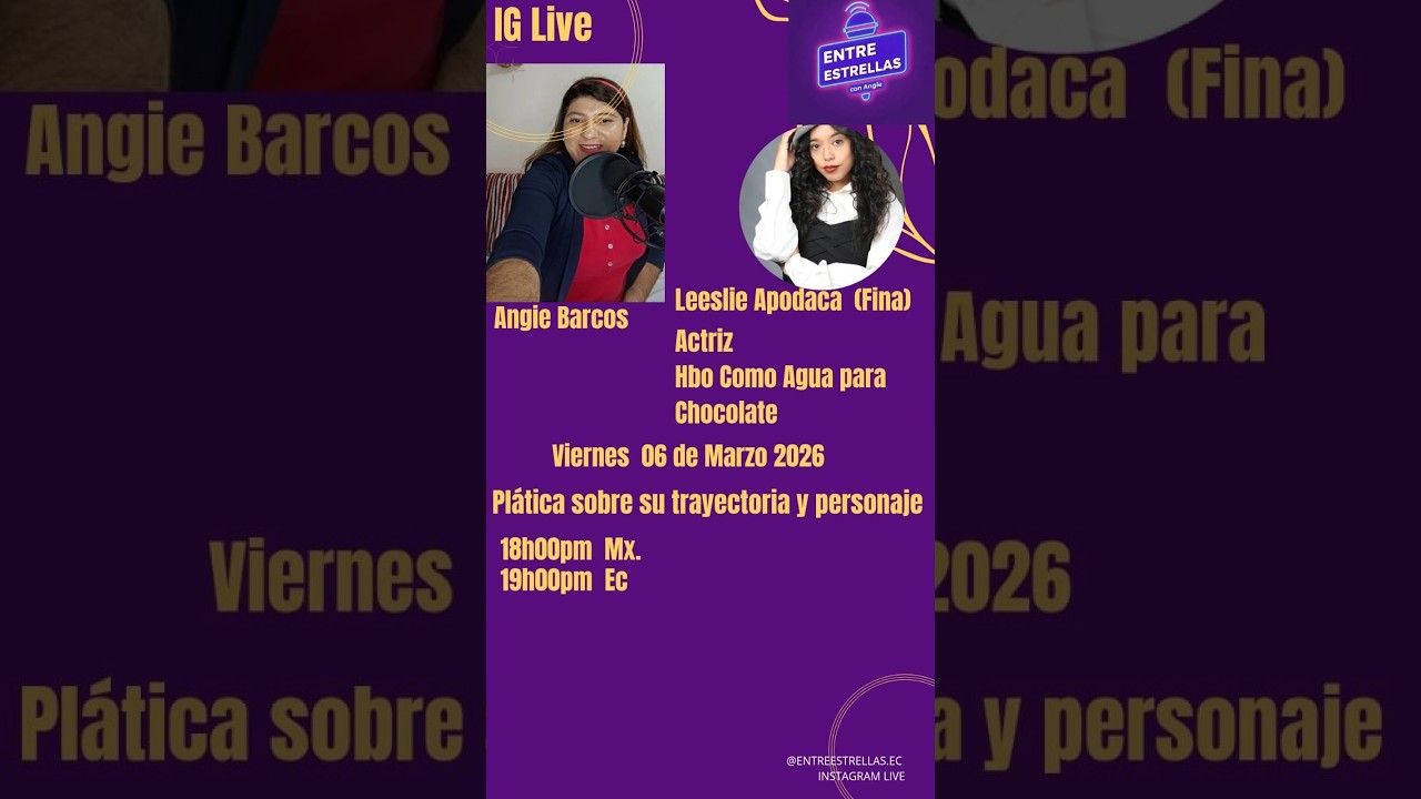 ENTREVISTA CON ACTRIZ Lesslie Apodaca