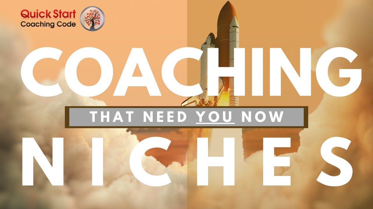 Coaching Niches That Need YOU Now: QUICKSTART BOOTCAMP: WEEK 3, DAY 3
