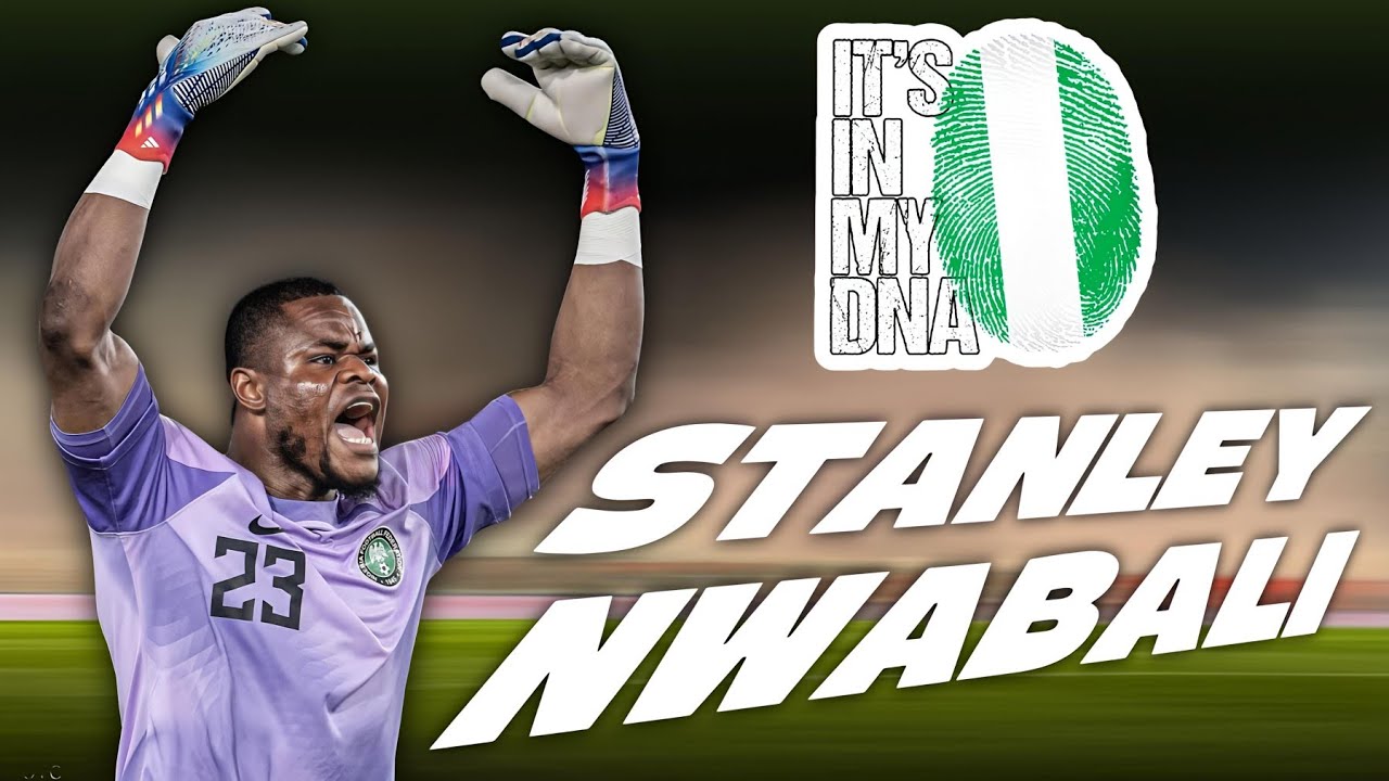تصديات و مهارات ستانلي نوابيلي - 2025 - Stanley Nwabali، حارس منتخب نيجيريا.