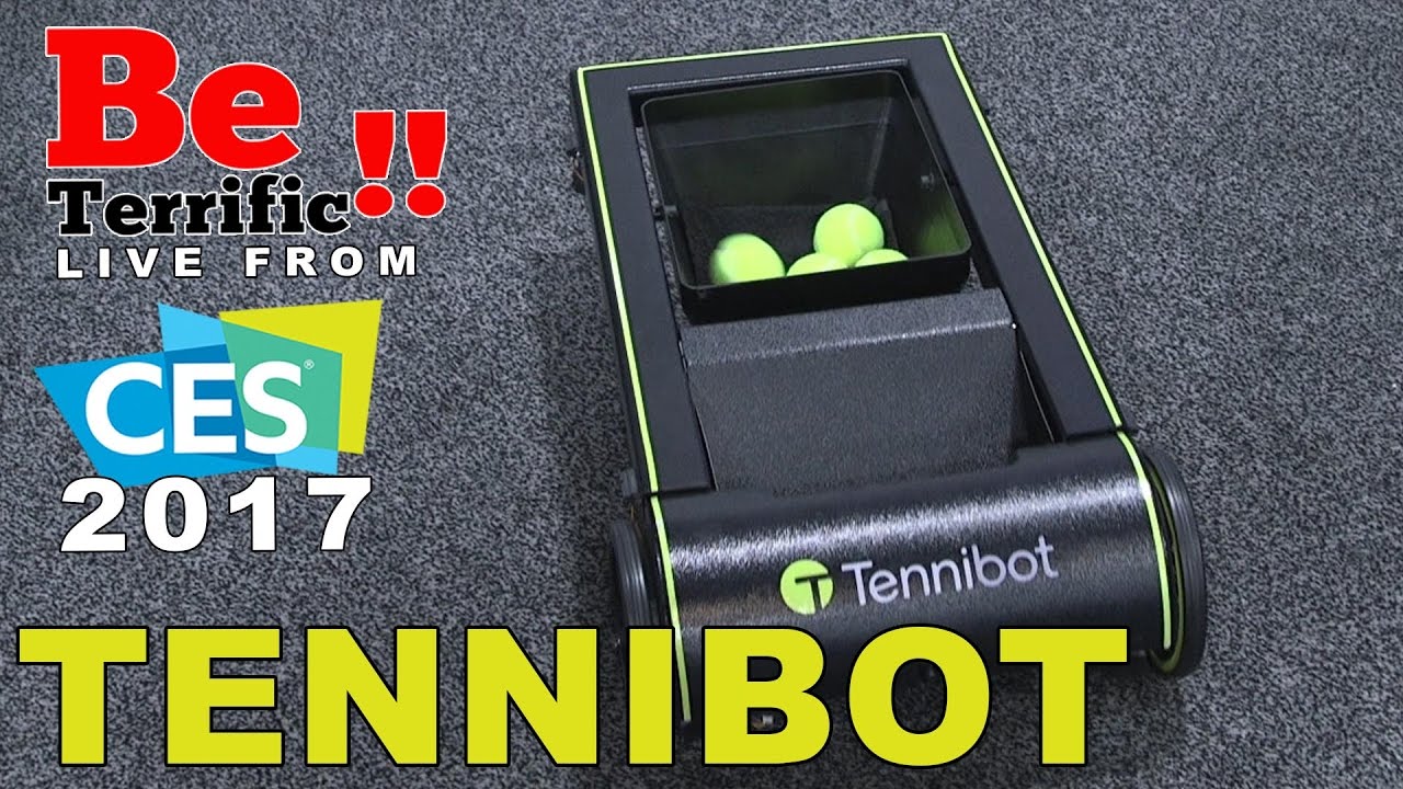 TENNIBOT Robotic Tennis Ball Collector at CES 2017 on BeTerrific!!