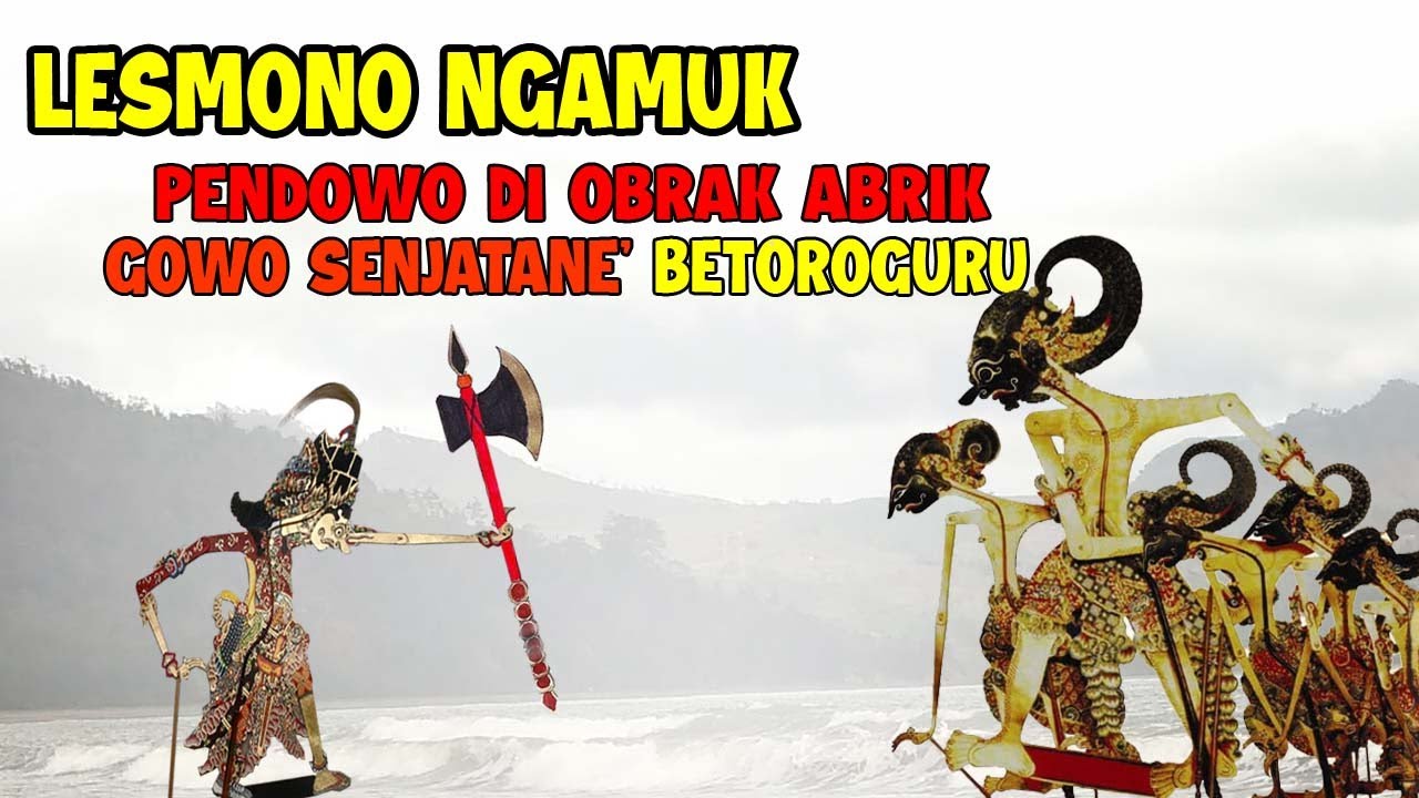 PENDOWO DI OBRAK ABRIK LESMONO GAE SENJATANE' BETOROGURU