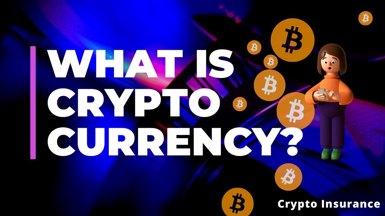 What is Crypto Currency? Explained | Crypto Insurance.