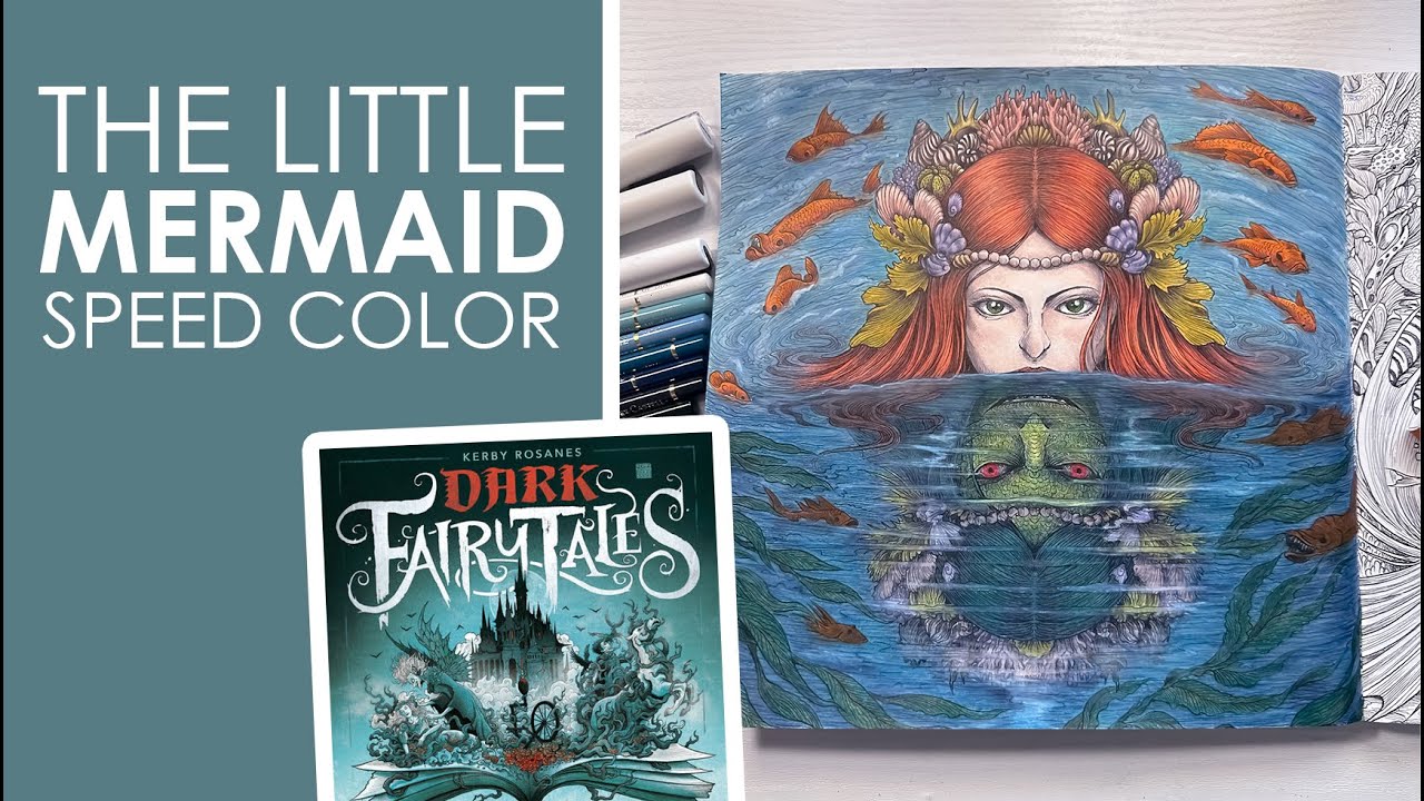 The Little Mermaid in Dark Fairy Tales by Kerby Rosanes Speed Color