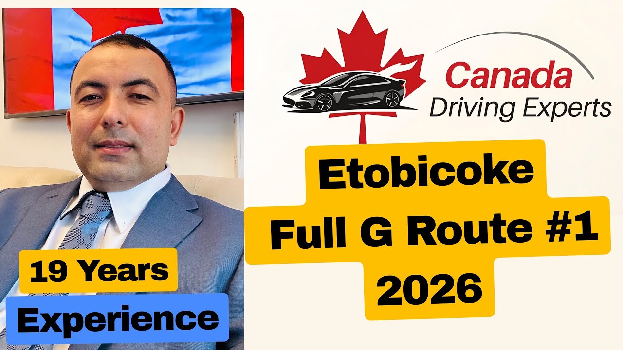 Etobicoke Full G Road Test Route #1 (2026) &ndash; Step-by-Step Ontario G Test 
