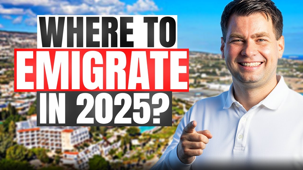 Where to Emigrate in 2025?
