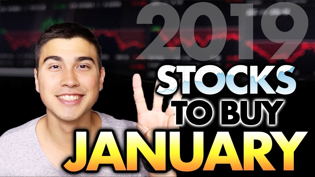3 Stocks To Buy In January 2019