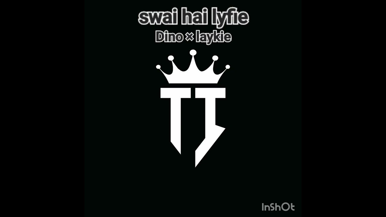 swai hai lyfie_Dino×layki.(team indurk)