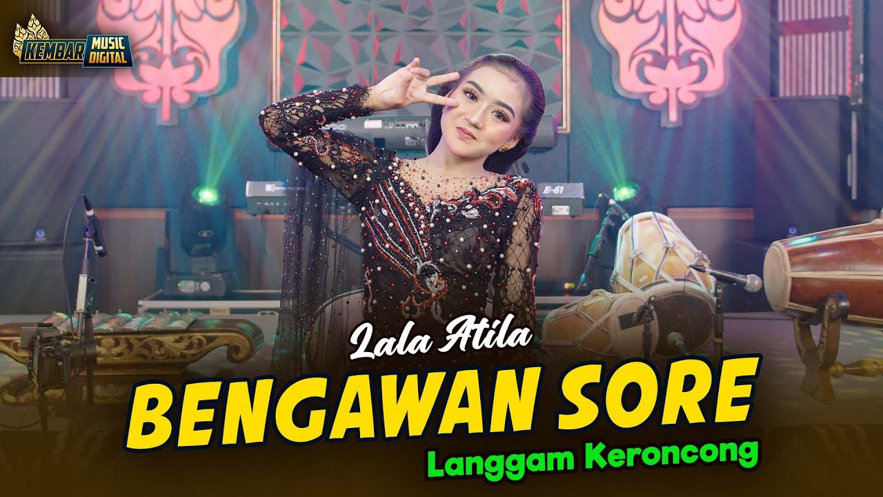 Lala Atila - Bengawan Sore - Kembar Campursari (Official Music Video)