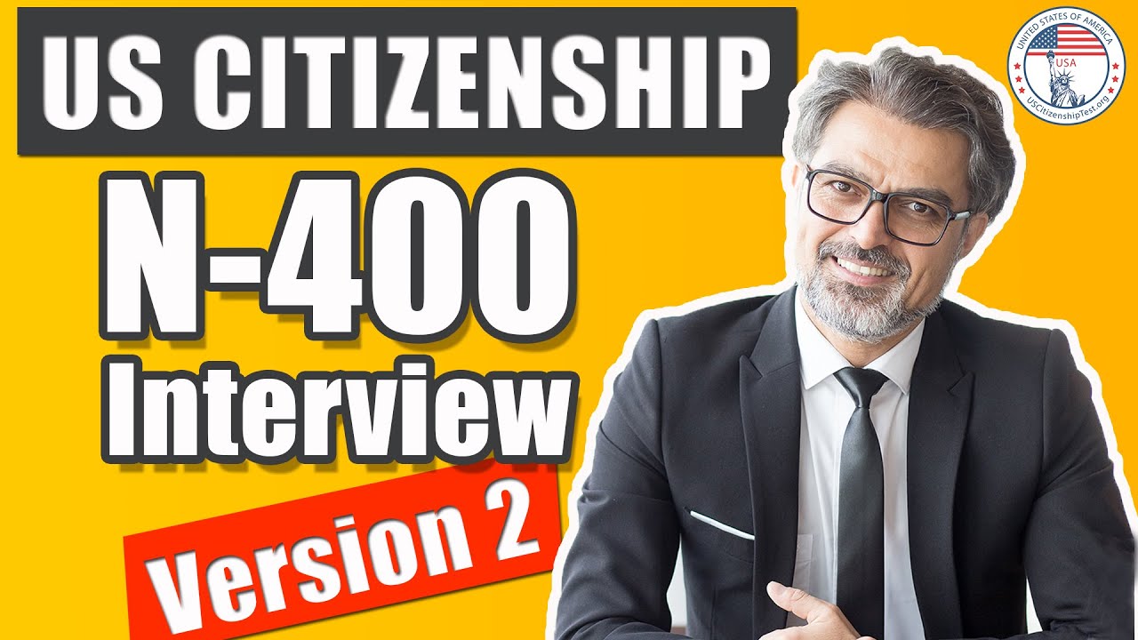 2024 U.S. Citizenship Interview and Exam N400 (Entrevista Y Examen De Ciudadanía Estadounidense)