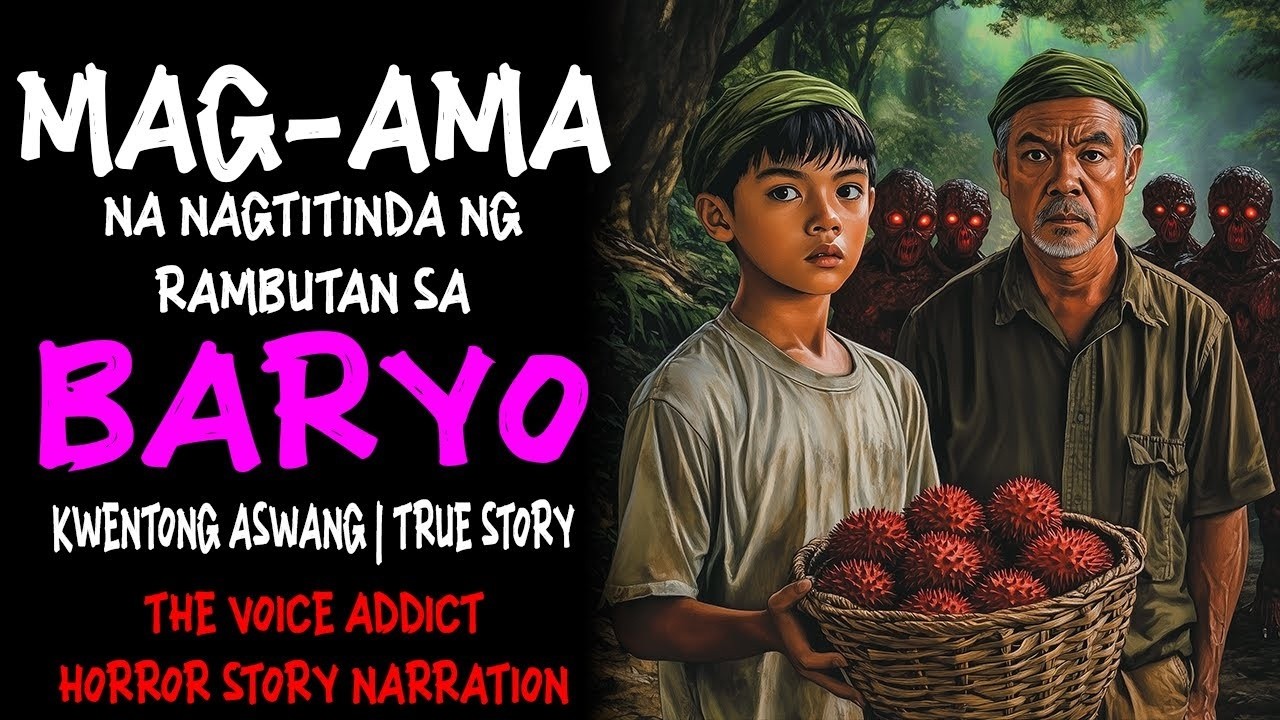 MAG AMA NA NAGTITINDA NG RAMBUTAN SA BARYO | Kwentong Aswang