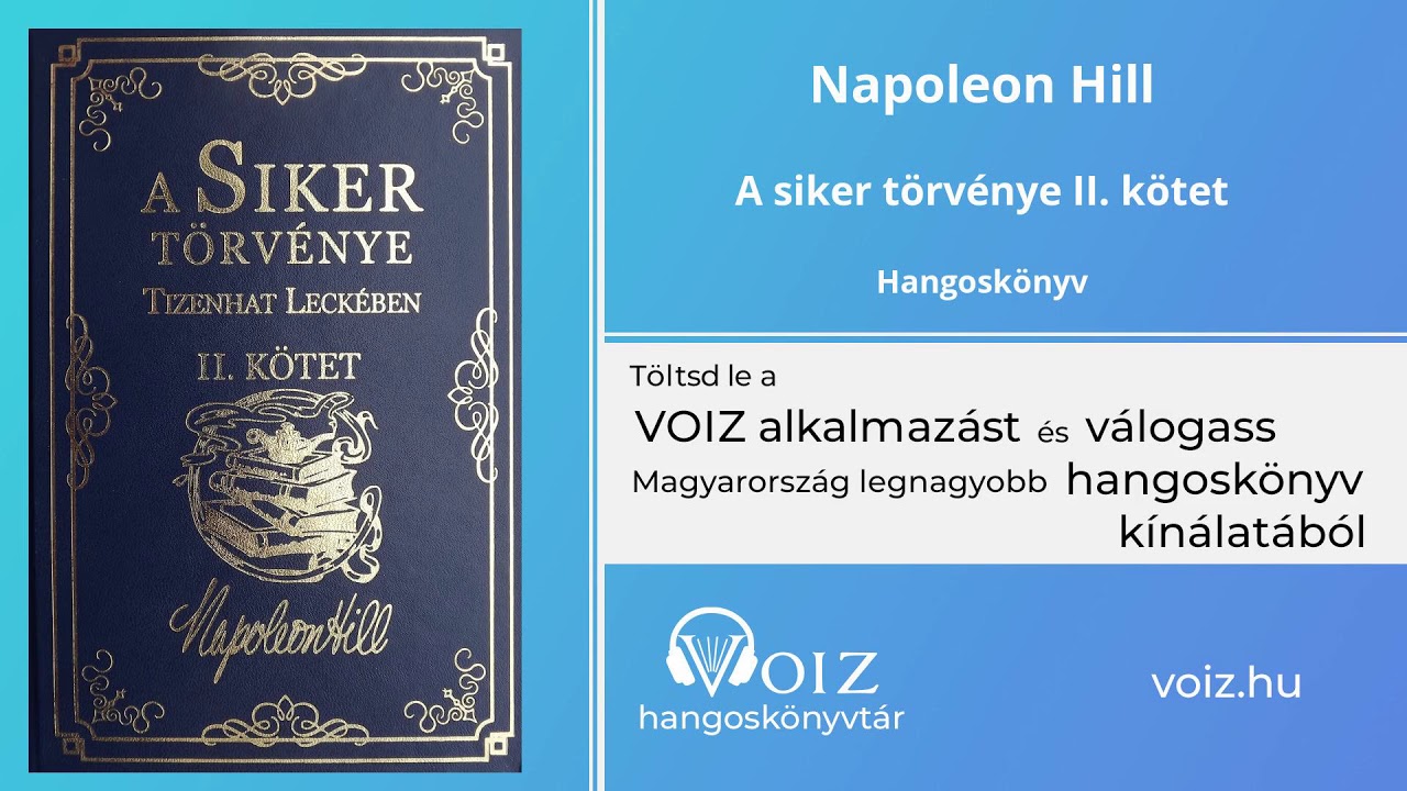 A siker törvénye II. kötet - Napoleon Hill - VOIZ hangoskönyv