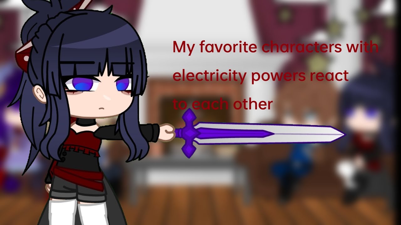 Characters with Electricity powers react to each other • finally part— Raiden Mei  •