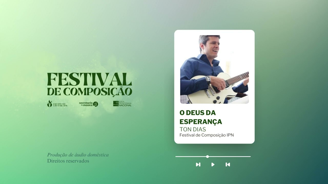 Ton Dias | O Deus da Esperan&ccedil;a | Festival de Composi&ccedil;&atilde;o 2023
