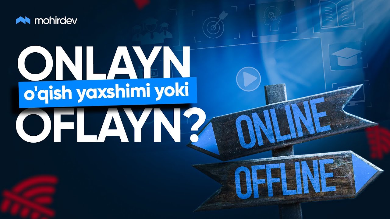 Onlayn o'qish yaxshimi yoki oflayn o'qishmi?